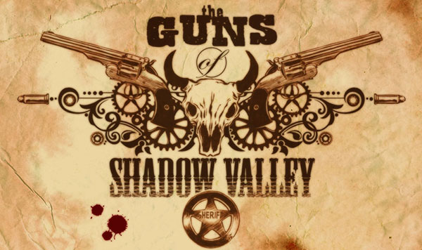 The Guns of Shadow Valley